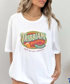 Tribbiani Pizzeria Since 1994 How You Doin Delicious shirt
