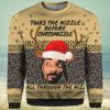 Twas The Nizzle Before Chrismizzle Ugly Christmas Sweater