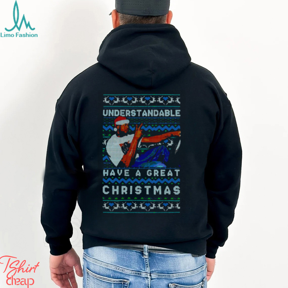 Understandable Have A Great Christmas Meme shirt Understandable Have A Great Christmas Meme shirt