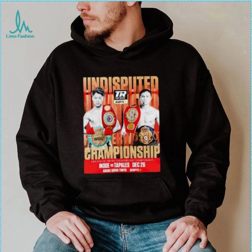 Undisputed Junior Featherweight Championship Inoue vs Tapales shirt