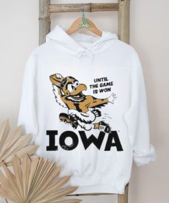 Until the game is won iowa new 2024 shirt