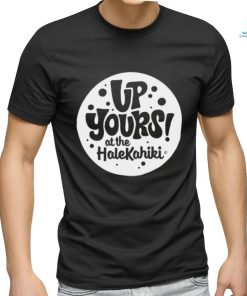 Up yours at the Halekahiki logo shirt