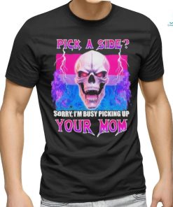 Vasaricore Bisexual Skull Pick A Side Your Mom shirt