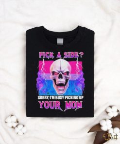 Vasaricore Bisexual Skull Pick A Side Your Mom shirt