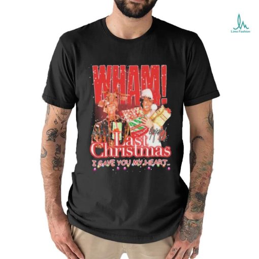 WHAM Last Christmas I Gave You My Heart Signature Shirt