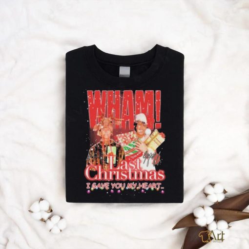 WHAM Last Christmas I Gave You My Heart Signature Shirt
