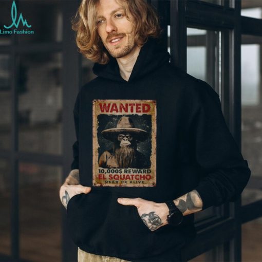 Wanted El Squatcho T Shirt