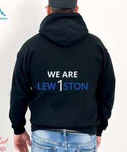 We Are Lew1ston Shirt