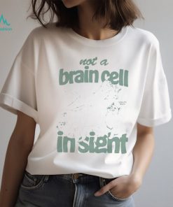 Weirdlilguys Not A Brain Cell In Sight Unisex T Shirt