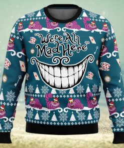 We’re All Mad Here Alice in Wonderland Ugly Christmas Sweater