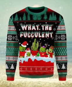 What The Fucculent Cactus Christmas Ugly Sweater Special Gift For Men Women