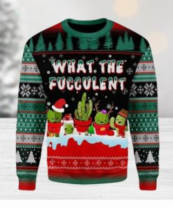 What The Fucculent Cactus Christmas Ugly Sweater Special Gift For Men Women