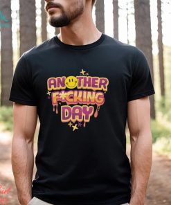 What the f1ck Sweatshirt, Another F0cking Day Shirt