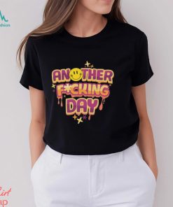 What the f1ck Sweatshirt, Another F0cking Day Shirt
