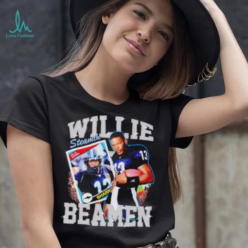 Willie Steamin Beamen shirt