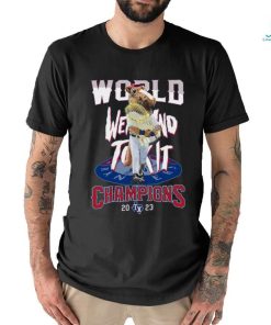 World Went And Took It Champions 2023 Texas Rangers T Shirt, hoodie, sweater, long sleeve and tank top World Went And Took It Champions 2023 Texas Rangers T Shirt