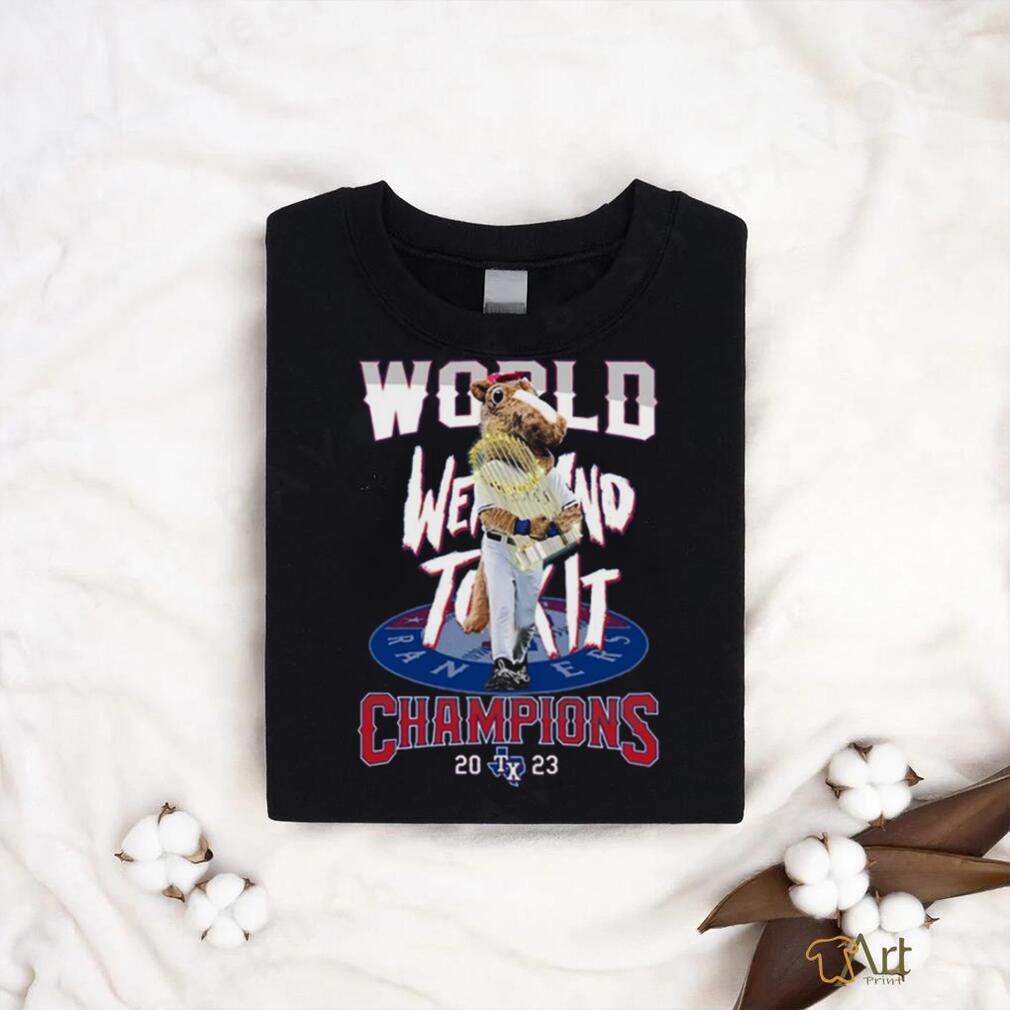 World Went And Took It Champions 2023 Texas Rangers T Shirt World Went And Took It Champions 2023 Texas Rangers T Shirt