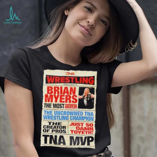 Wrestling Brian Myers the most shirt