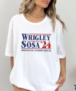 Wrigley Sosa 24 Bringing Sammy Back shirt