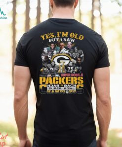Yes I Am Old But I Saw Packers Back 2 Back Superbowl Champions First World Championship Game AFL Vs NFL Superbowl II T Shirt