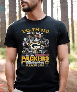 Yes I Am Old But I Saw Packers Back 2 Back Superbowl Champions First World Championship Game AFL Vs NFL Superbowl II T Shirt