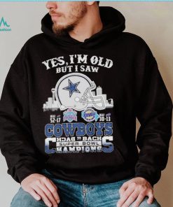 Yes I am old but I saw Cowboys back 2 back super bowl shirt
