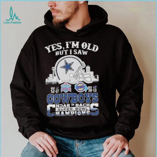Yes I am old but I saw Cowboys back 2 back super bowl shirt