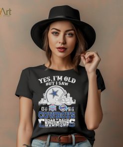 Yes I am old but I saw Cowboys back 2 back super bowl shirt