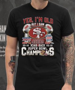 Yes, I'm Old 1988 But I Saw 1989 Super Bowl Super Xxiv Shirt