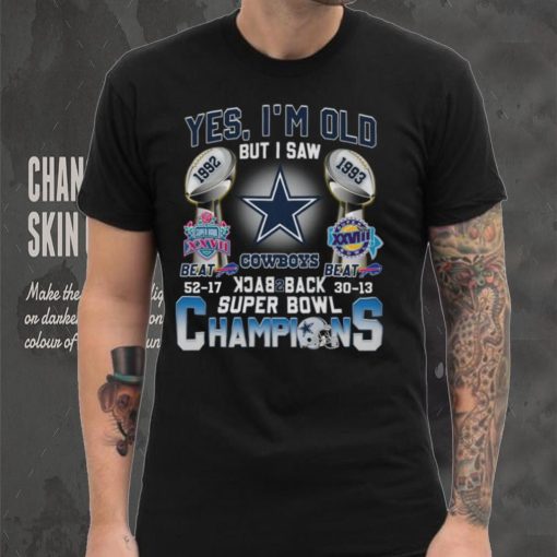 Yes, I’m Old But I Saw 1992 1993 Xxvill Cowboys Shirt