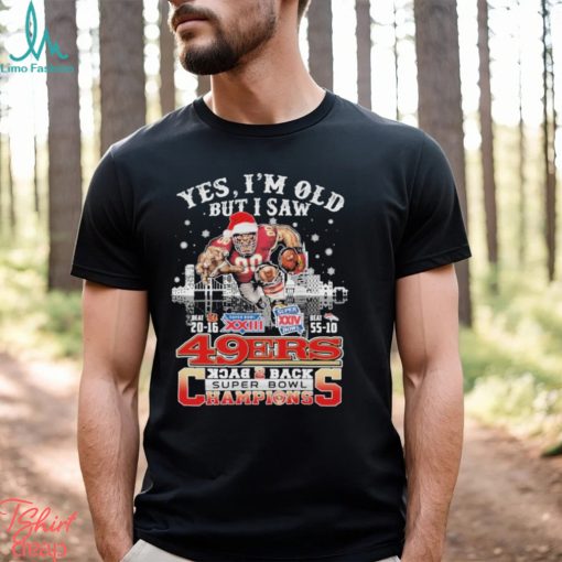 Yes I’m Old But I Saw 49Ers Back 2 Back Super Bowl Champions Mascot Shirt