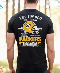 Yes I’m Old But I Saw City Helmet Green Bay Packers Back 2 Back Super Bowl Champions Shirt