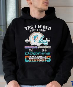 Yes I’m Old But I Saw City Helmet Miami Dolphins Back 2 Back Super Bowl Champions Shirt