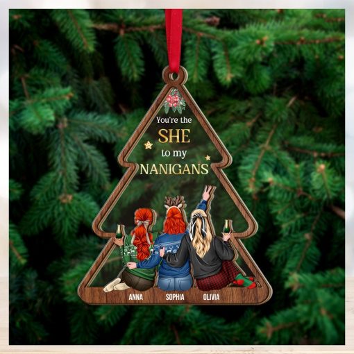 You Are The She To My Nanigans, Personalized Ornament