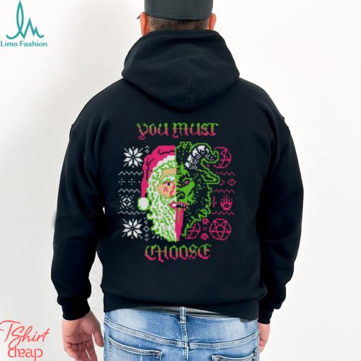 You Must Choose Christmas 2023 shirt