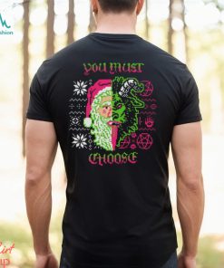 You Must Choose Christmas 2023 shirt