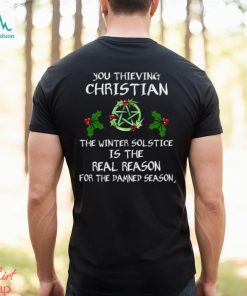 You Thieving Christian Shirt