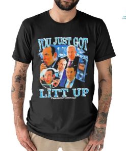 You just got litt up Pearson Hardman shirt