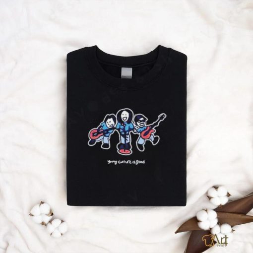 Young culture is good shirt