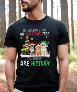 Your Ornaments Are History chrismas shirt