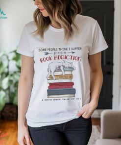 some people think i suffer cat shirt