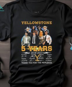 05 Years Anniversary Of Yellowstone 2018 2023 Thank You For The Memories Signatures Shirt