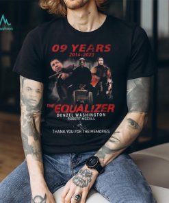 09 Years 2014 – 2023 The Equalizer Denzel Washington Robert Mccall Thank You For The Memories T Shirt