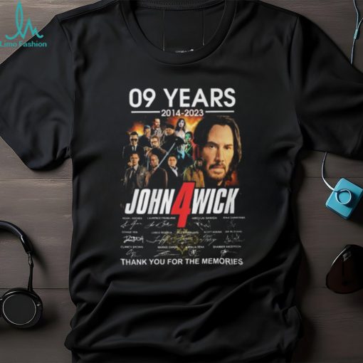 09 Years John Wick Chapter 4 2014 – 2023 Thank You For The Memories T Shirt