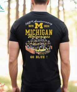 145th Anniversary 1879 2024 Michigan Wolverines Go Blue Shirt