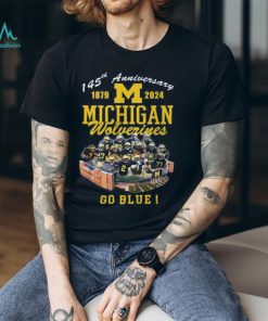 145th Anniversary 1879 – 2024 Michigan Wolverines Go Blue Michigan Stadium, Ann Arbor, Mi T Shirt