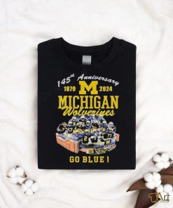 145th Anniversary 1879 – 2024 Michigan Wolverines Go Blue Michigan Stadium Ann Arbor Mi shirt
