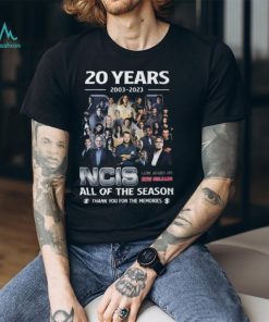 20 Years 2003 – 2023 NCIS All Of The Season Thank You For The Memories T Shirt – Limited Edition