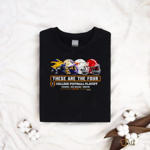 2023 2024 these are the four College football playoff shirt
