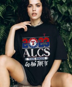 2023 Alcs Texas Rangers Go And Take It Unisex T Shirt